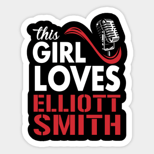 This Girl Loves Elliott Sticker